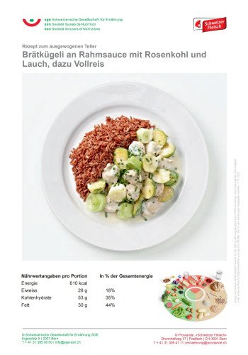 Brätkügeli an Rahmsauce mit Rosenkohl und Lauch, dazu Vollreis